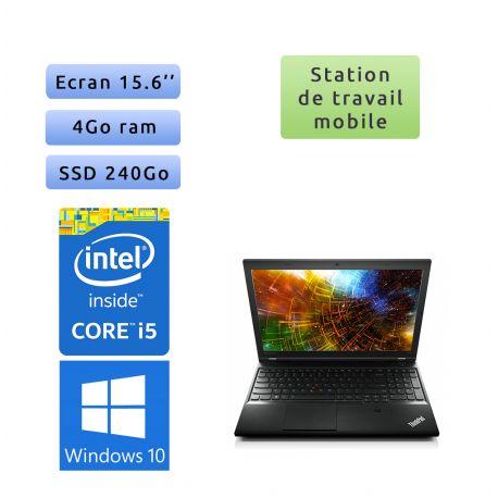 Lenovo ThinkPad L540 - Windows 10 - i5 4Go 240Go SSD - 15.6 - Webcam - Workstation Ordinateur Portable PC