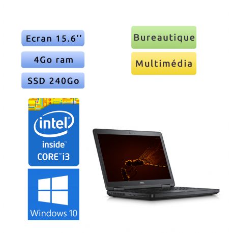 Dell Latitude E5540 - Windows 10 - i3 4Go 240Go SSD - 15.6 - Webcam - Ordinateu Portable PC