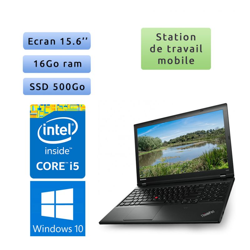 Lenovo ThinkPad L540 - Windows 10 - i5 16Go 500Go SSD - 15.6 - Webcam - Workstation Ordinateur Portable PC