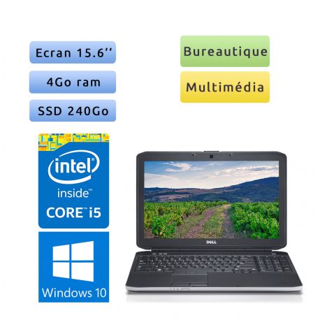 Dell Latitude E5530 - Windows 10 - i5 4Go 240Go SSD - 15.6 - Webcam - Ordinateur Portable PC