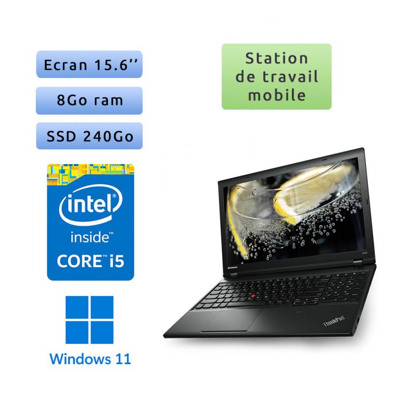 Lenovo ThinkPad L540 - Windows 11 - i5 8Go 240Go SSD - 15.6 - Webcam - Workstation Ordinateur Portable PC