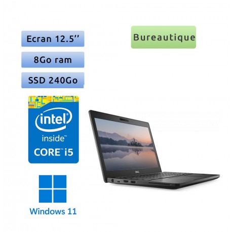 Dell Latitude 5290 - Windows 11 - i5 8Go 240Go SSD - 12.5 - Webcam - Ordinateur Portable PC