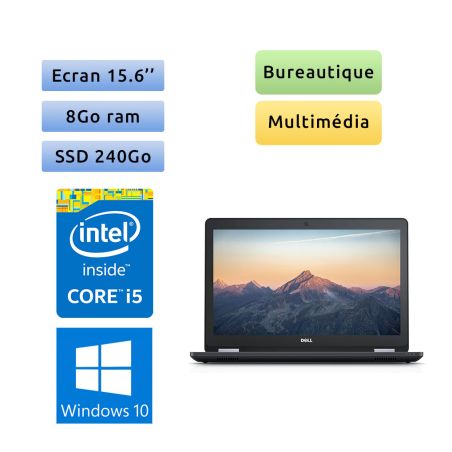 Dell Latitude E5570 - Windows 10 - i5 8Go 240Go SSD - 15.6 - Webcam - Ordinateur Portable PC