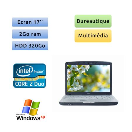 Acer Aspire 7720G - Windows XP - 1.5Ghz 2Go 320Go - 17 - Webcam - Ordinateur Portable