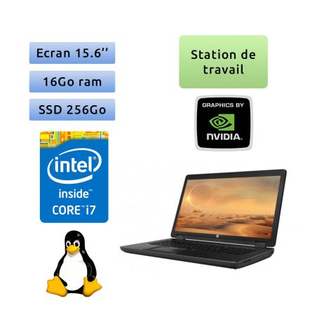 HP Zbook 15 G2 - Linux - i7 16Go 256Go SSD - 15.6 - Webcam - K1100M - Station de Travail Mobile PC