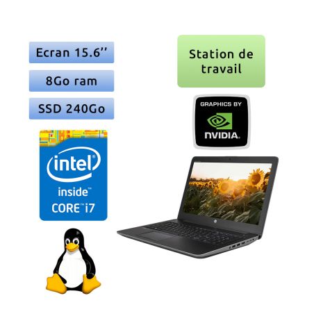 HP Zbook 15 G3 - Linux - i7 8Go 240Go SSD - 15.6 - Webcam - M600M - Station de Travail Mobile PC Ordinateur