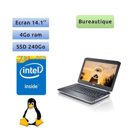 Dell Latitude E5430 - Linux - B840 4Go 240Go SSD - 14.1 - Webcam - Ordinateur Portable PC