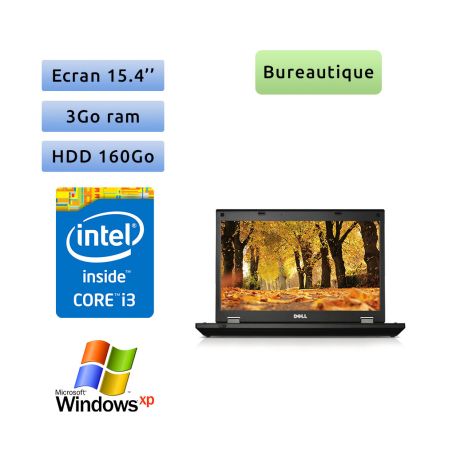 Dell Latitude E5510 - Windows XP - i3 3Go 160Go - Port Serie - 15.4 - Ordinateur Portable PC