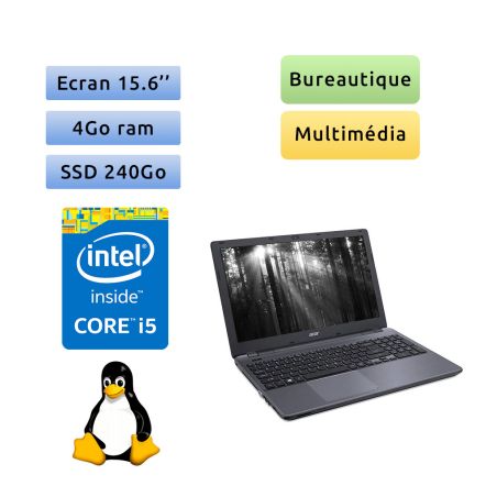 Acer aspire E5-571 Z5WAH - Linux - i5 4Go 240Go SSD - Webcam - 15.6 - Ordinateur Portable PC